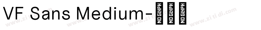VF Sans Medium字体转换